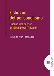 Esbozos del personalismo, Jorge de Juan Fernández - COMARES
