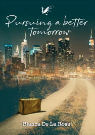 Pursuing a better tomorrow, Blanca De La Rosa - ANGELS FORTUNE