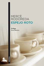 Espejo roto, Mercè Rodoreda - SEIX BARRAL EDICIONES