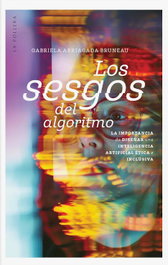 LOS SESGOS DEL ALGORITMO, GABRIELA ARRIAGADA - LA POLLERA