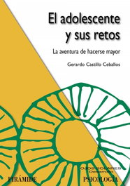 El adolescente y sus retos, Gerardo Castillo Ceballos - PIRAMIDE