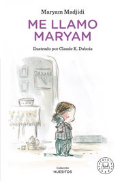 Me llamo Maryam, Maryam Madjidi - BLACKIE BOOKS