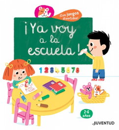 JUVENTUD, ¡Ya voy a la escuela! (2-6 años)
