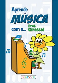 Aprende música con el Prof. Girassol, VV.AA. - GIRASSOL EDIÇOES