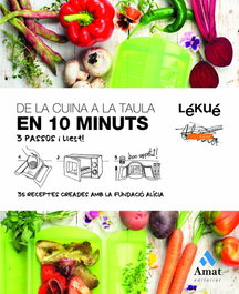 AMAT EDITORIAL, De la cuina a la taula en 10 minuts
