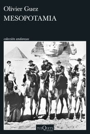 Mesopotamia, Olivier Guez - TUSQUETS