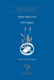 Solo integral, Miguel Angel Curiel - EL GALLO DE ORO