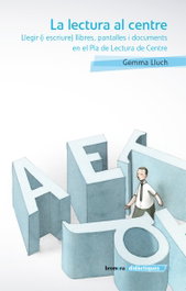 La lectura al centre, Gemma Lluch - BROMERA EDICIONS