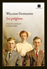 Los políglotas, William Gerhardie - IMPEDIMENTA