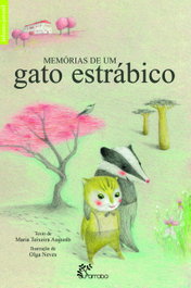 ALFARROBA, Memórias de um gato estrábico, Maria Augusto/Olga Neves