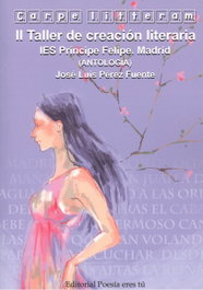 II TALLER DE CREACIÓN LITERARIA, Jose Luis Pérez Fuente - EDITORIAL POESIA ERES TU