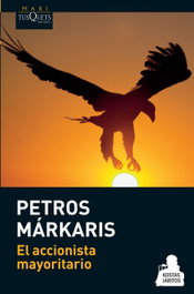El accionista mayoritario, Petros Márkaris - TUSQUETS