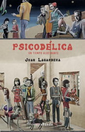 Psicodélica, Juan Lagardera Otero - CONTRABANDO