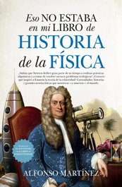Eso no estaba (LEB) Hist. de la Física, Alfonso Martínez Ortega - Almuzara Editorial