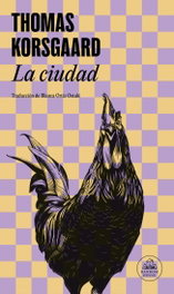 La ciudad (Trilogía de Tue 2), Thomas Korsgaard - RANDOM HOUSE