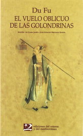 El vuelo oblicuo de las golondrinas, Du Fu - ORIENTE Y MEDITERRANEO
