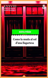 Cómo la muda al sol d'una llagartesa, Berta Piñan - Hoja de Lata