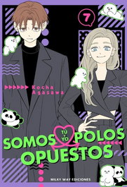 Tu y yo somos polos opuestos 7, Kocha Agasawa - MILKY WAY