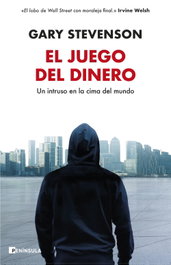 PENINSULA, El juego del dinero, Gary Stevenson - PENINSULA