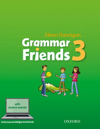 OXFORD UNIVERSITY PRESS, GRAMMAR AND FRIENDS 3ºPRIMARIA ED.REVISADA
