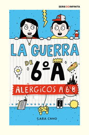 Alérgicos a 6º B (edición escolar), Sara Cano Fernández - ALFAGUARA