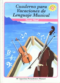 TOYS DREAMS EDITORIAL, Cuaderno para vacaciones de lenguaje musical, 3 nivel