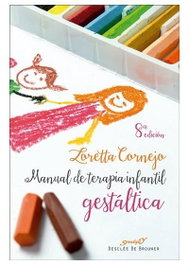 Manual de terapia infantil gestáltica, Loretta Cornejo Parolini - DESCLEE DE BROUWER