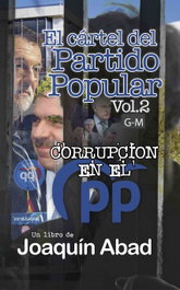 El cartel del Partido Popular Vol-2, Joaquin Abad - Cibeles Editorial