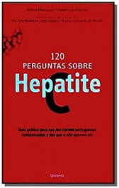 QUIMERA EDITORES, 120 Perguntas sobre Hepatite C, Thomas Laurenceau - QUIMERA EDITORES
