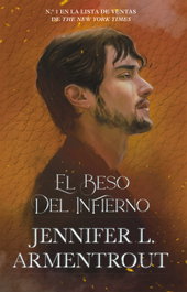 El beso del infierno, Jennifer L. Armentrout - PLATAFORMA EDITORIAL