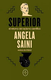 Superior, Angela Saini - CIRCULO DE TIZA