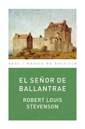 El señor de Ballantrae, R.L. Stevenson - AKAL