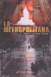 LA METROPOLITANA, Sofía Lacasa Casas - BOHODON