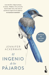 El ingenio de los pájaros, Jennifer Ackerman - BOOKET
