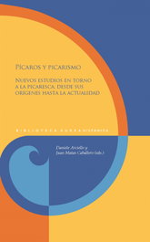 Pícaros y picarismo, Daniele Arcielle/Juan Matas Caballero - IBEROAMERICANA - VERVUERT
