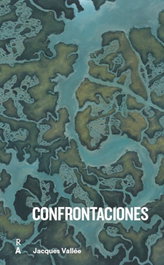 Confrontaciones, Jacques Vallée - REEDICIONES ANOMALAS
