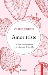 Amor triste, Carrie Jenkins - Herder