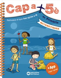 BARCANOVA Cap a 5è. Matemàtiques - Quadern d'Estiu