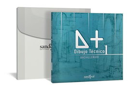 SANDOVAL EDICIONES, DIBUJO TECNICO 1ºBACHILLERATO - SANDOVAL EDICIONES
