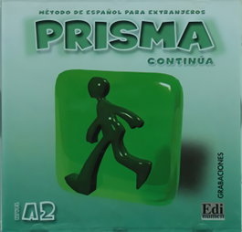 Prisma, método de español, nivel A2, continúa. Grabaciones - EDINUMEN
