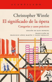 El significado de la ópera, ACANTILADO EDITORIAL - ACANTILADO EDITORIAL