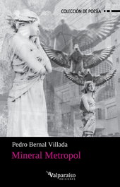 Mineral Metropol, Pedro Bernal Villada - Valparaíso