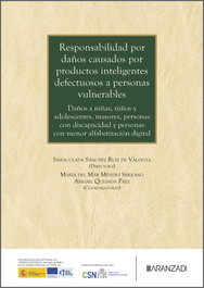 Responsabilidad por daños causados por productos inteligentes defectuosos a personas vulnerables, ARANZADI - ARANZADI