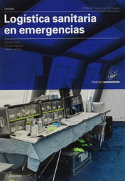 ALTAMAR EDITORIAL Logística sanitaria en emergencias, VV.AA. - ALTAMAR EDITORIAL