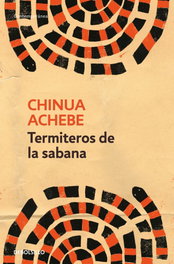 Termiteros De La Sabana, Chinua Achebe - DEBOLSILLO