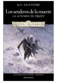 LAS ESPADAS DEL CAZADOR 02/03 LOS SENDEROS DE LA MUERTE, R. A. SALVATORE - Logista Compañia De Distribucion Integral, Sa