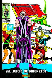 Panini España S.A. La Imposible Patrulla-X 06. ¡El Juicio de Magneto! (Marvel Gold)