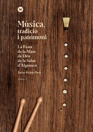 Música, tradició i patrimoni. - Andrés Felici Castell
