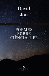 VIENA, Poemes sobre ciència i fe, David Jou - VIENA