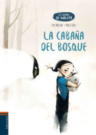La cabaña del bosque, VV.AA. - EDELVIVES